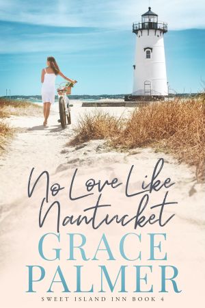 [Sweet Island Inn 04] • No Love Like Nantucket